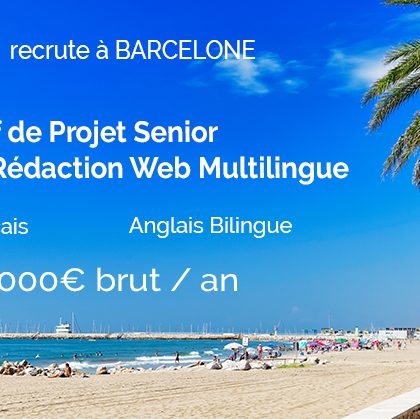 Mediateo recrute un Chef de Projet Senior Traduction / Rédaction Web Multilingue