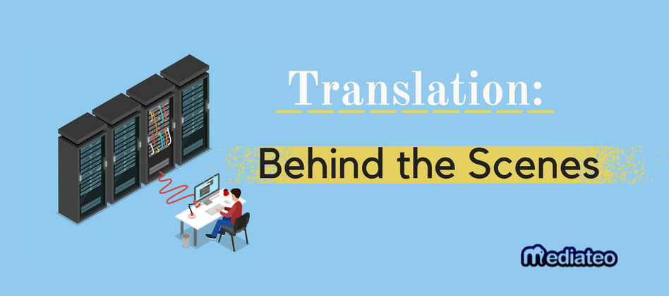 Translation: Behind the Scenes