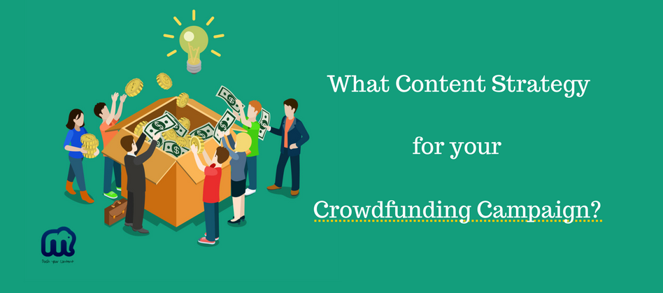 What Content Strategy for your Crowdfunding Campaign